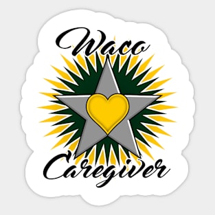 Waco Caregiver black font design Sticker